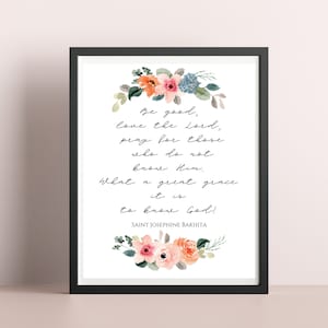 Saint Josephine Bakhita Downloadable Quote Print/St Bakhita Print/Gift for Her/Catholic Wall Art