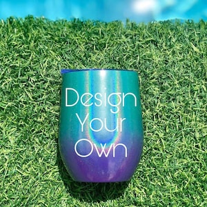 Custom wine tumbler, Design your own tumbler, shimmer wine glass, hombre, birthday gift, personalized metal tumbler, Iridescent Metal wine
