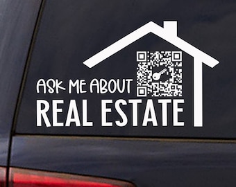 Ask me about real estate decal, QR code decal, real estate agent, design your own window sticker, custom business decal, turns to sold