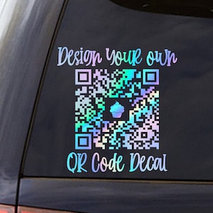 Design your own QR code, design your own window sticker, custom decal, website decal, Iridescent QR code, business decal, business logo