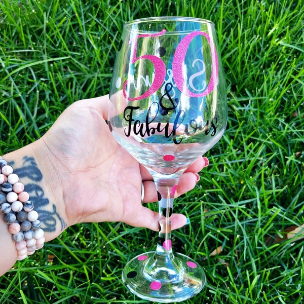 50th birthday glass / 50th birthday gift / glitter wine glass / 50 and Fabulous / BFF Birthday / birthday princess / custom wine glass