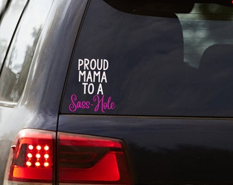 #Sasshole Sassy vinyl decal for Car or Laptop