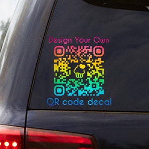 May include: A rainbow-colored QR code decal with a cupcake icon in the center. The decal says "Design Your Own QR code decal" at the top and bottom.