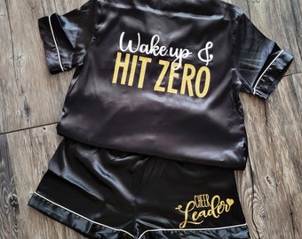 Wake up and hit zero, Satin pajama set, cheerleader pajamas, cheer pj's, cheer comp pajamas