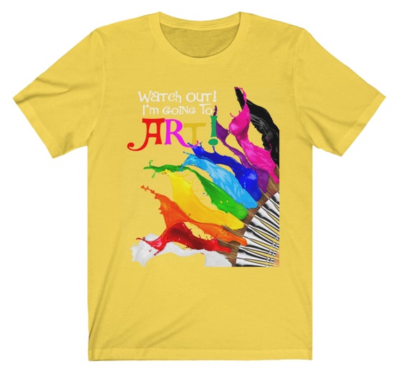 Artist T Shirt Women s Shirts I Arted Artsy Clothing Arts and
