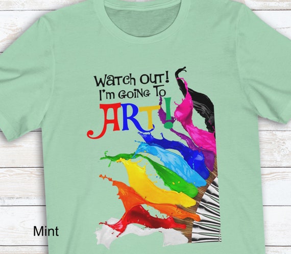 Womens Artist T Shirt, I Arted Womens Artist T Shirt, I Arted
