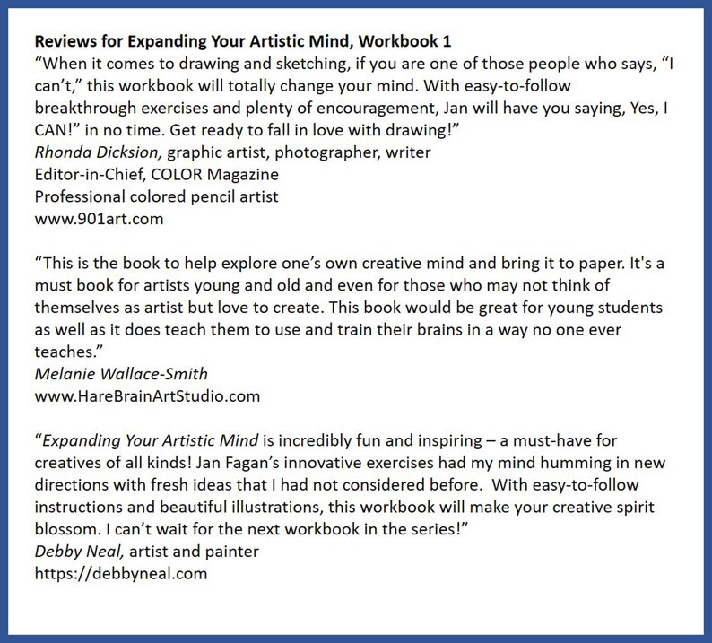 Może przedstawiać: Recenzje książki Expanding Your Artistic Mind, Workbook 1. Cytaty artystek Rhonda Dicksion, Melanie Wallace-Smith i Debby Neal na temat korzyści płynących z książki dla ekspresji tw&oacute;rczej.