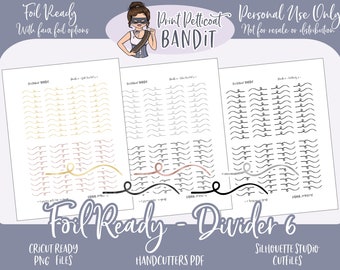 May include: Three printable divider designs for use in planners and journals. The designs feature a wavy line pattern in black, gray, and gold. The text "Foil Ready - Divider 6" is at the bottom of the image. The text "Print Petticoat Bandit" is at the top of the image. The text "Personal Use Only - Not for resale or distribution" is at the top right of the image.