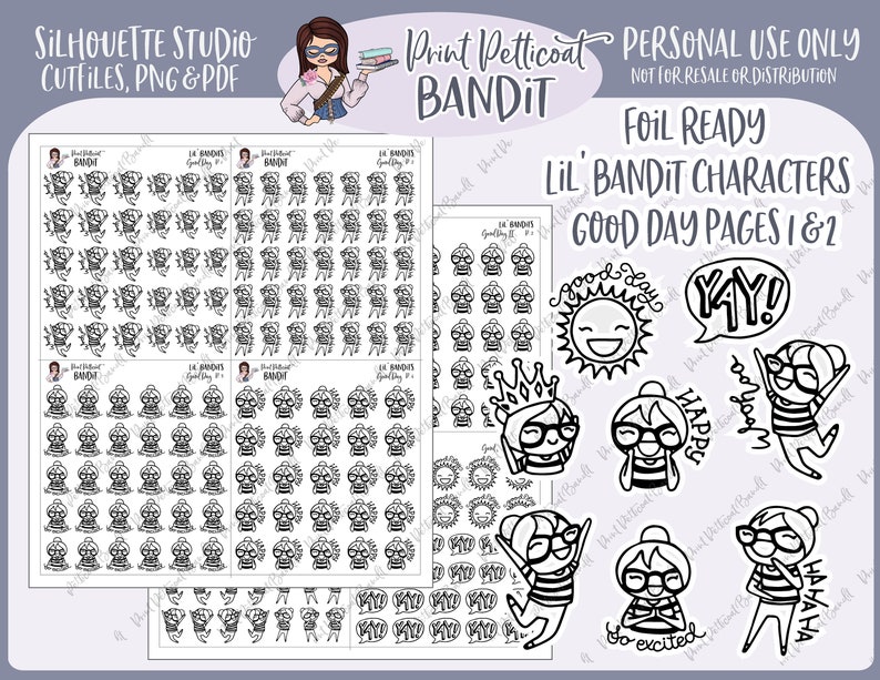 Stickers Silhouette Cut Files DIY Planner Stickers Good Day Foil Ready Lil/' Bandit Printable Character Stickers