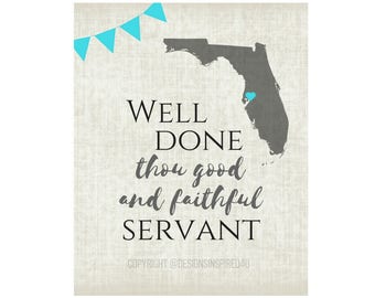 LDS return missionary sign (Digital/customized) Well Done Thou Good and Faithful Servant 8x10