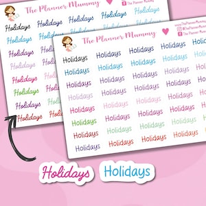 May include: Two sheets of planner stickers with the word "Holidays" in multiple colours. The stickers are from "The Planner Mummy" and include a small illustration and social media details. The background is a pale pink.