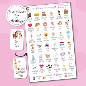 May include: A sheet of planner stickers with illustrations and text for alternative fun holidays. The stickers include themes such as Chocolate Day, Pet Day, and National Drink Wine Day. The Planner Mummy logo is displayed.