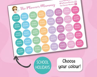 May include: A sheet of colorful planner stickers with the text "School Holidays" in various colors. The stickers are arranged in a grid pattern and include the text "Choose your colour!" in a white rectangle.