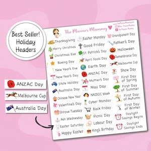 May include: A sheet of holiday-themed planner stickers with various event headers, including "Thanksgiving," "Christmas Eve," and "ANZAC Day." The stickers are colorful and feature icons. A circular sticker reads "Best Seller! Holiday Headers."