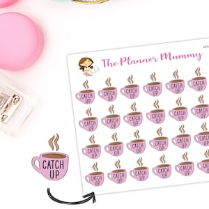 May include: A sheet of pink and brown coffee cup stickers with the text "Catch Up" on each cup. There are 36 stickers in total.