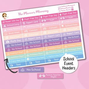 Può includere: Un foglio di adesivi per planner con intestazioni di eventi scolastici. Gli adesivi colorati includono etichette per eventi come "Parent Info Day", "School Camp" e "Holidays Start". Il logo The Planner Mummy è visibile.