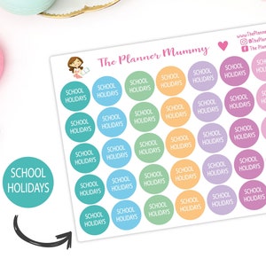 School Holiday Reminder Stickers Planner Diary Calendar Rainbow Pastel or One Colour options Annual Event Holidays Vacation Markers