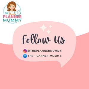 May include: A pink speech bubble with the words "Follow Us" in a handwritten font. Below, social media handles are listed: @theplannermummy on Instagram and The Planner Mummy on Facebook. The Planner Mummy logo is in the upper left corner.