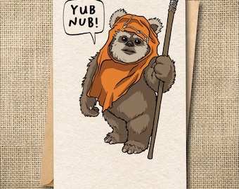Star Wars Inspired Card, Yub Nub Ewok