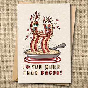 Cartão engraçado para amantes de bacon para o Dia dos Namorados, aniversário ou presente de chef - Saudação ilustrada com tema de comida, cartão de felicitações ilustrado