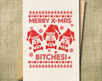 Funny Christmas Card, Funny Holiday Card, Funny Xmas Card, Merry Christmas Bitches, Merry Christmas Bitches Card, Ugly Sweater, Holiday Set