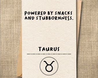 Funny Taurus Birthday Card, Snacks Stubbornness Astrology Greeting
