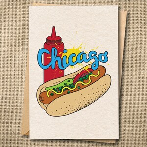Chicago Dog Card, Chicago Card, Hot Dog Card, Greetings from Chicago, Home Card, Chicago Home Card, Moving Card, Long Distance Card, IL Card