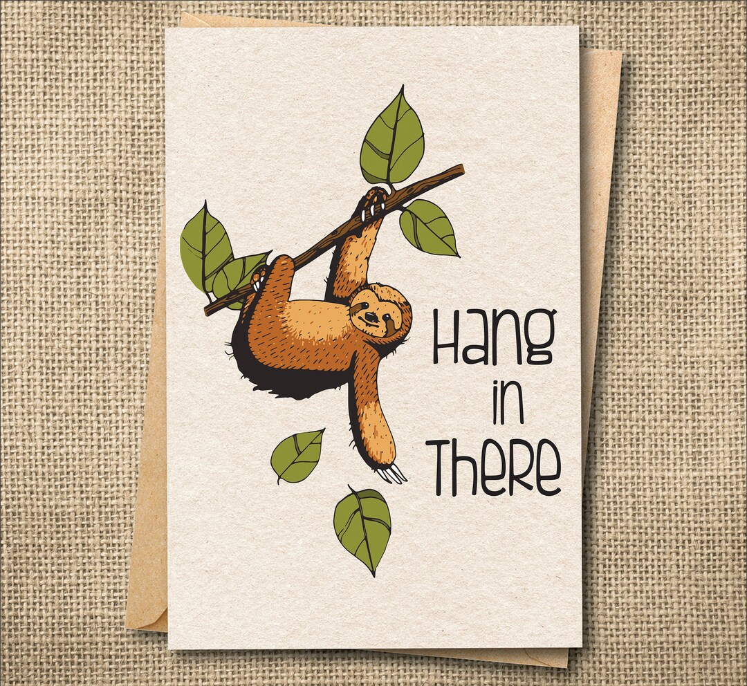 Sloth Get Well Card: Funny Hang in There Support Card - Etsy
