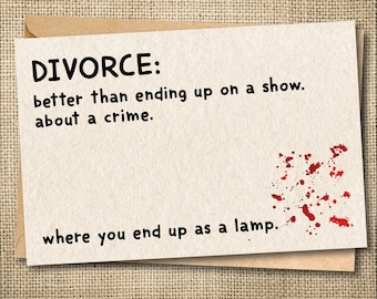 Funny Divorce Card: Sarcastic Congratulations Card