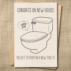 Ik kan niet wachten om te poepen in je nieuwe toiletkaart, nieuwe huiskaart, housewarmingkaart, onbeleefde nieuwe huiskaart, nieuwe huiskaart, grappige nieuwe huiskaart