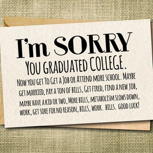 Tarjeta de felicitaciones por graduación universitaria, tarjeta de graduación universitaria, graduado universitario, lo siento, tarjeta de felicitaciones, tarjeta de graduación, graduación universitaria