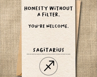Funny Sagittarius Birthday Card, Snarky Astrology Quote, Zodiac Greeting Card