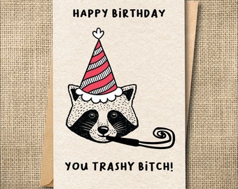 Funny Raccoon Birthday Card, Trashy Pun Card