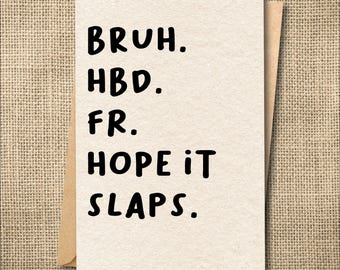 Teen Birthday Card, Gen Z Card, Kid Slang HBD