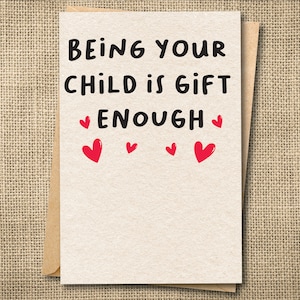 Tarjeta de felicitación divertida para padres: perfecta para el Día del Padre, el Día de la Madre o los cumpleaños, tarjetas divertidas, el niño es un regalo suficiente, ilustrada