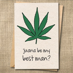 Cartão de padrinho, Cartão para padrinho, cartão de casamento, cartão de casamento, Cartão engraçado de padrinho, Cartão MMJ, Cartão Juana Be My, Cartão de maconha
