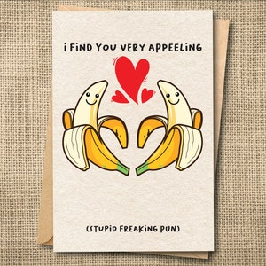 Funny Pun Cards, Banana Card, Pun Love Card, Silly Love Card, Funny Love Card, Cheesy Card, Cheesy Love Card, Appealing Card, Funny Greeting