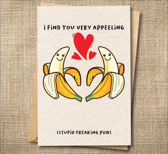 Funny Pun Cards Banana Card Pun Love Card Silly Love Card Etsy