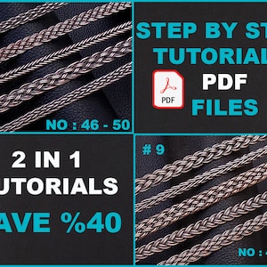 May include: Two sets of braided metal chain tutorials in PDF format. The image shows close-up views of the chains, with the text "STEP BY STEP TUTORIALS PDF FILES" and "2 IN 1 TUTORIALS SAVE %40" on the image.