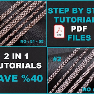 May include: Image featuring braided metal chains with the text "STEP BY STEP TUTORIALS PDF FILES" and "2 IN 1 TUTORIALS SAVE %40". The chains are in various styles and labeled with numbers and ranges.