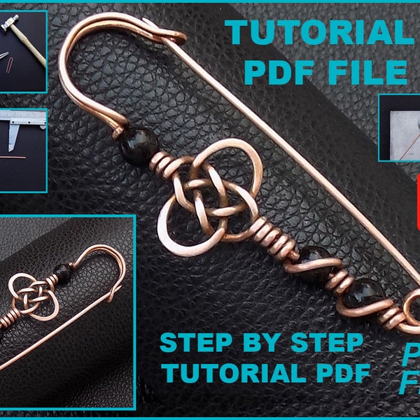 Instant Download PDF file celtic knot brooch pin shawl scarf safety pin tutorial PDF lesson, copper brooch pin DIY tutorial pattern book