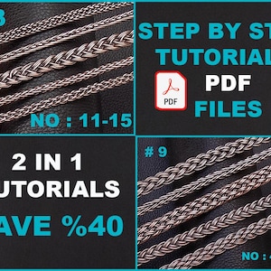 May include: Image featuring braided metal strands with the text "STEP BY STEP TUTORIALS PDF FILES". The image also includes the text "2 IN 1 TUTORIALS SAVE %40". Numbers 3 and 9 are visible.