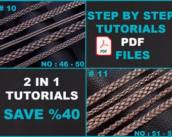 May include: Two sets of four braided metal chains, each set numbered 10 and 11. The chains are on a black background. The text "STEP BY STEP TUTORIALS PDF FILES" is in the top right corner. The text "2 IN 1 TUTORIALS SAVE %40" is in the bottom left corner. The text "NO: 46-50" is below the first set of chains and the text "NO: 51-55" is below the second set of chains.