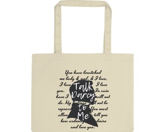 Funny Bookworm Bag, Talk Darcy to Me Tote, Cute Jane Austen Gift, Literary Gifts, Bookish, Book Nerd, Mr Darcy, Organic Cotton