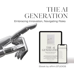 Puede incluir: Una ilustración digital de una mano robótica apuntando a la pantalla de una tableta que muestra la portada de un libro electrónico titulado "The AI Generation: Embracing Innovation, Navigating Risks". La portada del libro electrónico presenta una mano robótica apuntando hacia la derecha. El texto "Let's Talk About" aparece sobre el título. La portada del libro electrónico también incluye el texto "An ebook highlighting both the excitement of embracing AI innovation and the importance of navigating its potential risks." El texto "Contents" aparece en la pantalla de un teléfono inteligente junto a la tableta. El texto "Ebook by affirm.STUDIOS" aparece debajo de la tableta y el teléfono inteligente.
