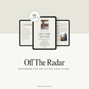 May include: A digital ebook cover with a white background and a black title "Off The Radar: Mastering the Art of Off-Grid Living". The cover features a photo of a wooden cabin in the woods and the text "Let's Talk About Off The Radar" in black.