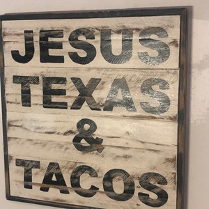 Rustic Taco Sign Rustic Farmhouse Jesus Texas & Tacos Sign - Etsy