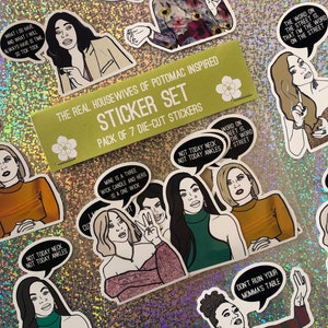 May include: A set of seven die-cut stickers featuring characters from the reality TV show "The Real Housewives of Potomac". The stickers feature quotes from the show, such as "Not today neck, not today ankles" and "The word on the street is, that I'm the word on the street".