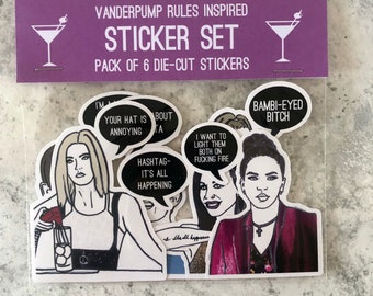 Vanderpump Rules inspiriert Sticker Pack | Set aus 6 gestanztentürkis tv thematisirenen Stickern