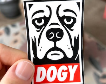 Adesivo parodia DOGY Obey: divertente decalcomania in vinile anti-obbedienza